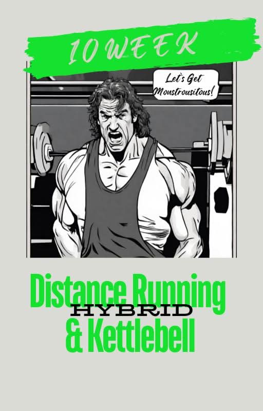 10-Week Hybrid: Minimalist Strength + 0-to-5K — Monstrousitous
